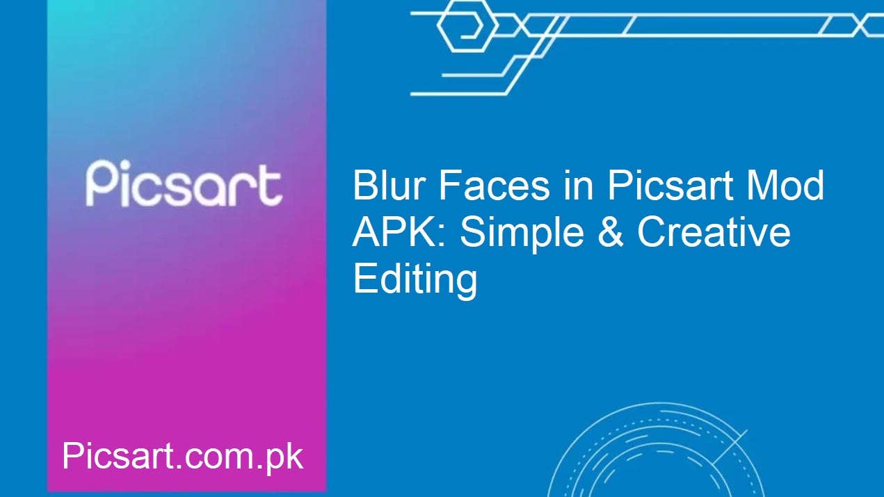 Picsart Blur Tool Guide